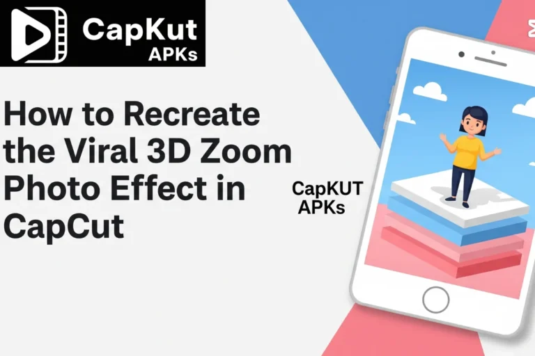 How to Recreate the Viral 3D Zoom Photo Effect in CapCut